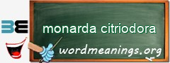 WordMeaning blackboard for monarda citriodora